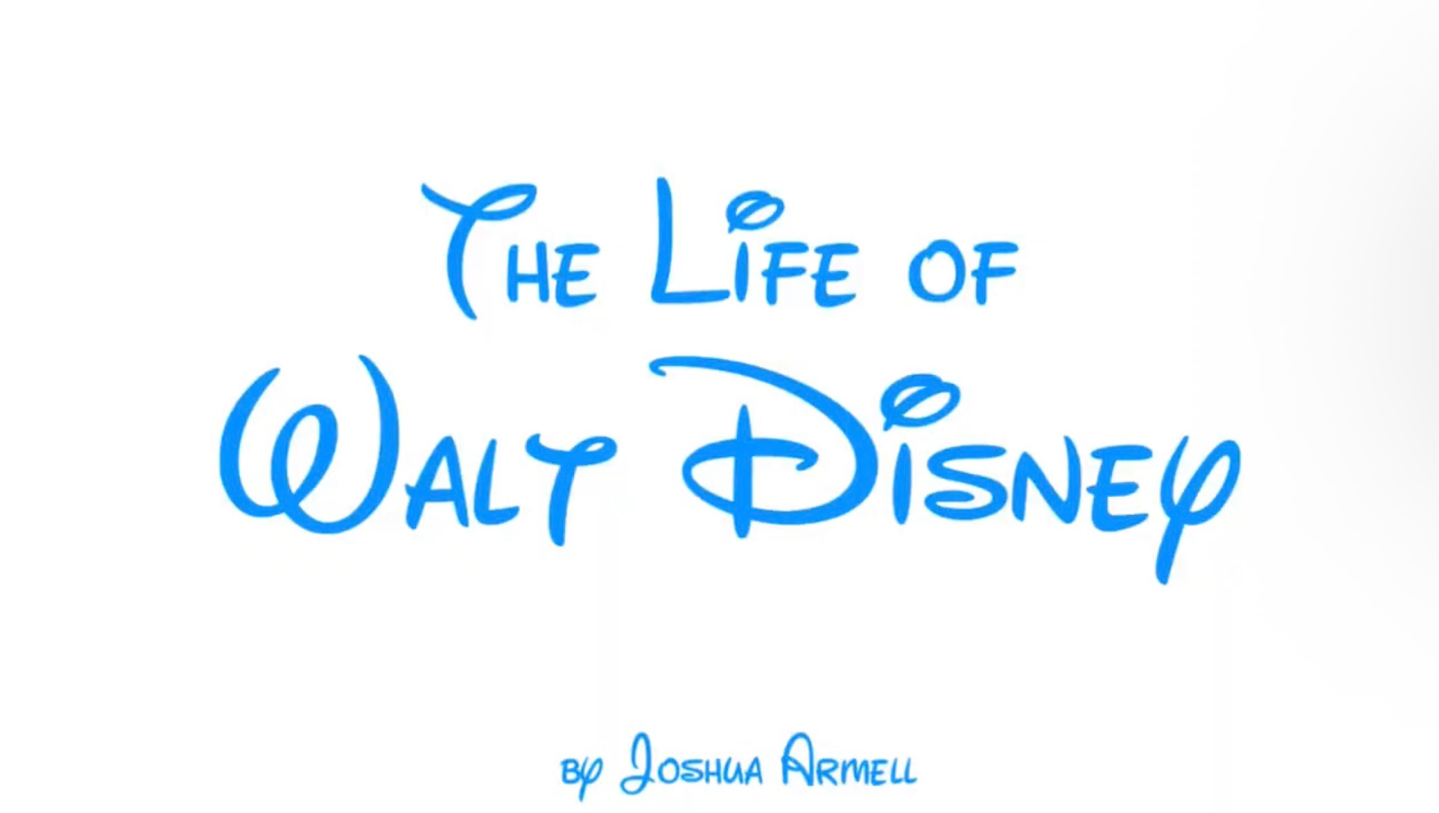 The Life of Walt Disney (Short Documentary)